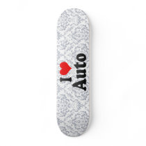 I love Auto Skate Boards