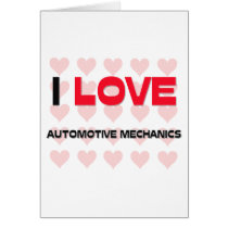 I LOVE AUTOMOTIVE MECHANICS