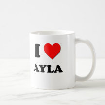 I Love Ayla Coffee Mugs