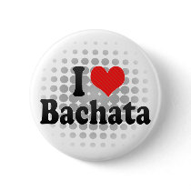 I Love Bachata Buttons