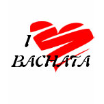 I Love BACHATA Shirt