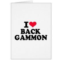I love backgammon greeting card