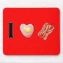 I Love Bacon ... and I Love You mousepads