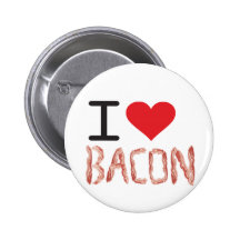 I Love Bacon Button