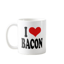 I Love Bacon Coffee Mugs