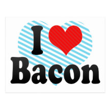 I Love Bacon Postcard