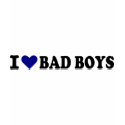 I love bad boys t-shirts
