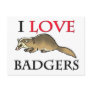 I Love Badgers Post Card