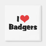 I Love Badgers Refrigerator Magnet