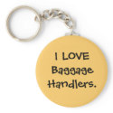 I LOVE Baggage Handlers luggage tag keychains