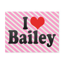 I Love Bailey Post Cards