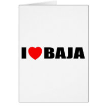 I Love Baja Card