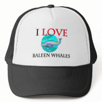 I Love Baleen Whales Hat