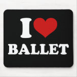 I Love Ballet mousepads