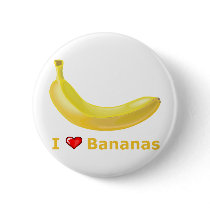 I Love Bananas Button