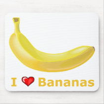 I Love Bananas Mouse Pad