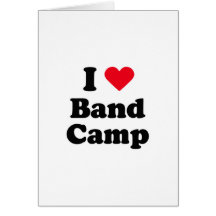 I love band camp card
