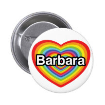 I love Barbara, rainbow heart Pinback Buttons
