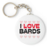 I LOVE BARDS keychains