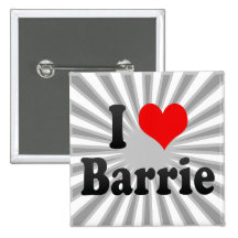 I Love Barrie, Canada. I Love Barrie, Canada Buttons