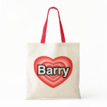 I love Barry. I love you Barry. Heart bags