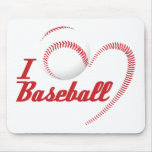 I Love Baseball Mousepad