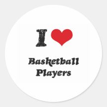 I Love BASKETBALL PLAYERS Round Stickers