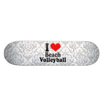 I love Beach Volleyball Skateboard