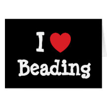 I love Beading heart custom personalised Greeting Card