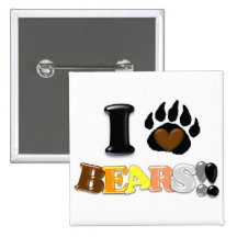 I Love Bears Pinback Buttons