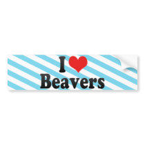 I Love Beavers Bumper Sticker