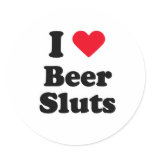 I love beer sluts stickers