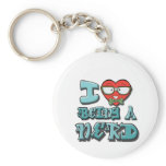 I Love Being A Nerd keychains