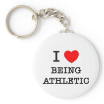 I Love Being Athletic