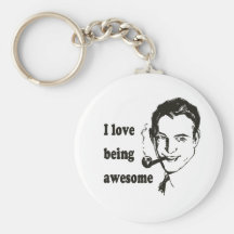 I Love Being Awesome Key Chains