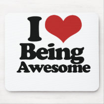 I Love Being Awesome