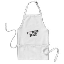 I love being Black Apron