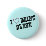 I love being Black Pin