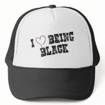 I love being Black Trucker Hat