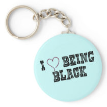 I love being Black Keychain