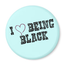 I love being Black Refrigerator Magnet