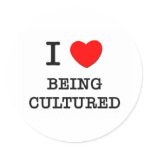 I Love Being Cultured