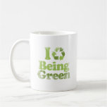 I LOVE BEING GREEN Faded.png Coffee Mug