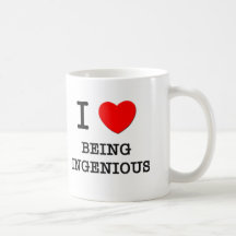 I Love Being Ingenious Coffee Mugs