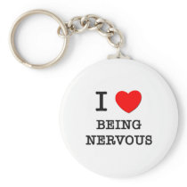 I Love Being Nervous