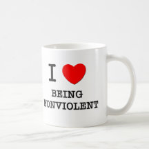 I Love Being Nonviolent Coffee Mug