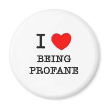 I Love Being Profane