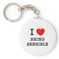 I Love Being Sensible
