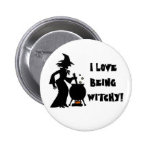 I love being Witchy! Button