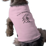 I Love Being With You! Dog Tee